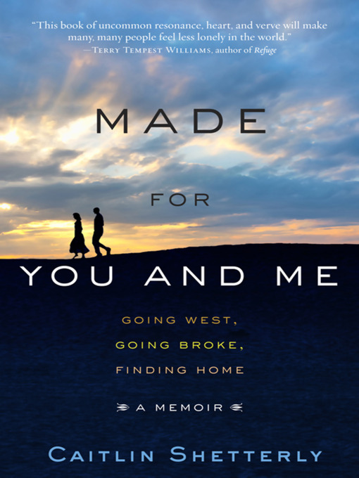 Title details for Made for You and Me by Caitlin Shetterly - Available